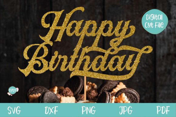 Elegant Birthday SVG: Versatile Cake Topper & Decor Design